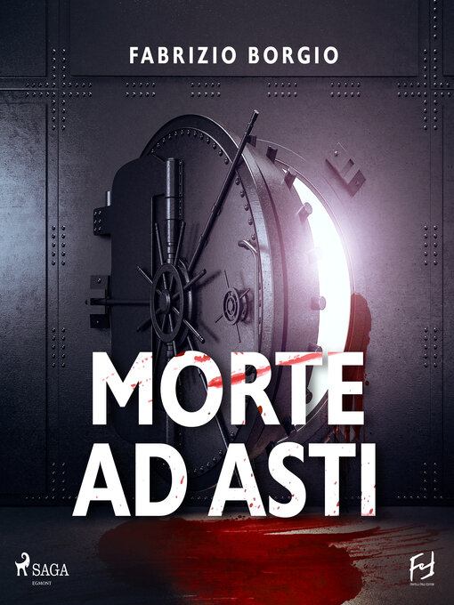 Title details for Morte ad Asti. La nebbiosa domenica dell'investigatore Martinengo by Fabrizio Borgio - Available